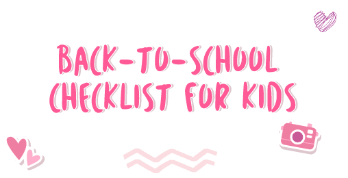 Back-to-School Checklist for Kids